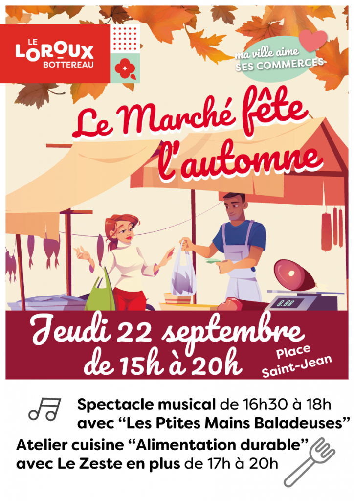Le Marché fête l'automne - Loroux-Bottereau